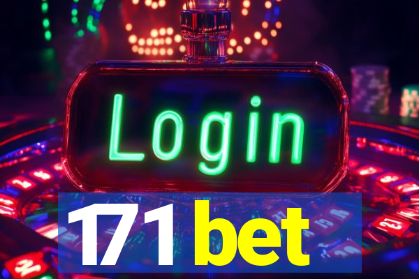 171 bet